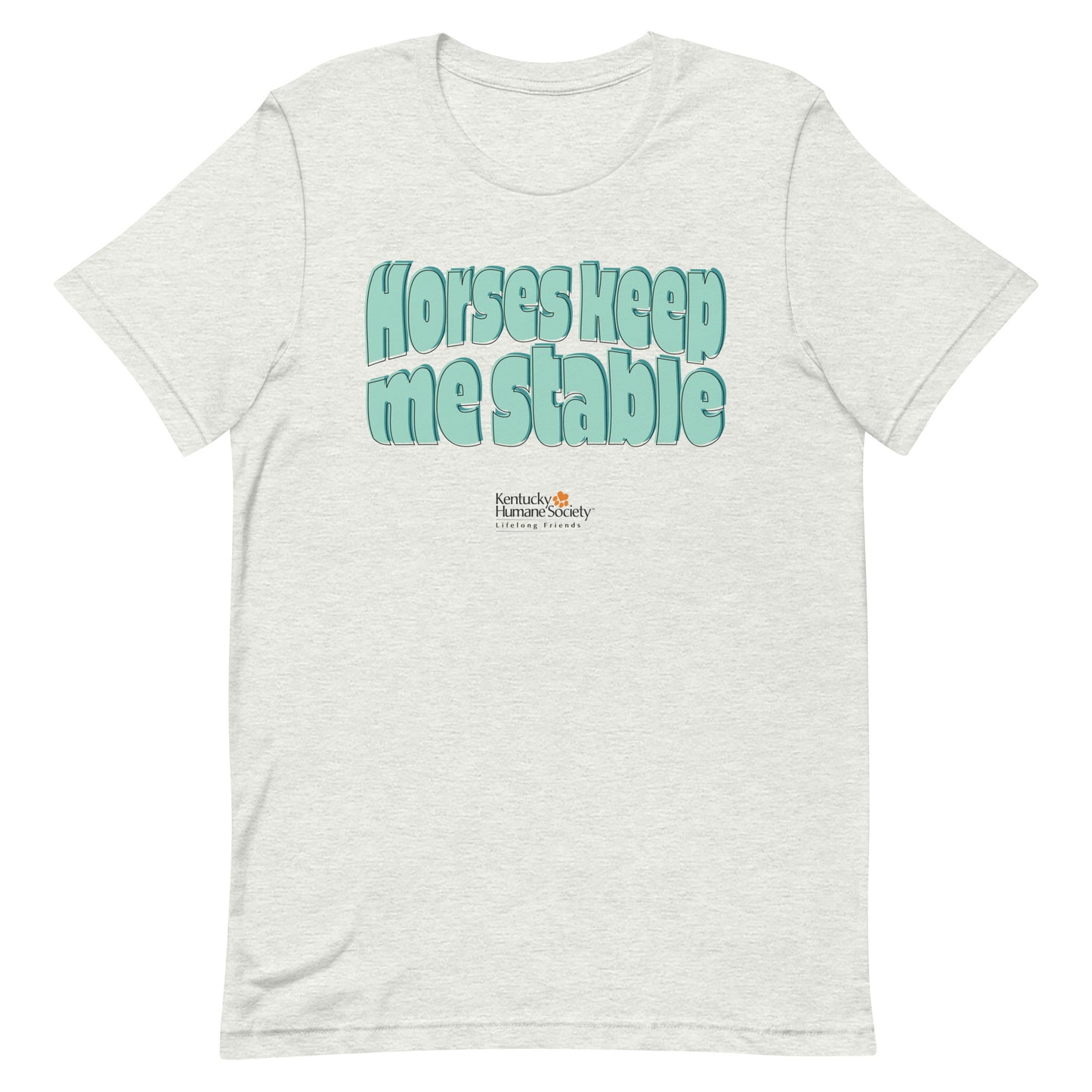 Horses Keep Me Stable Unisex T-shirt
