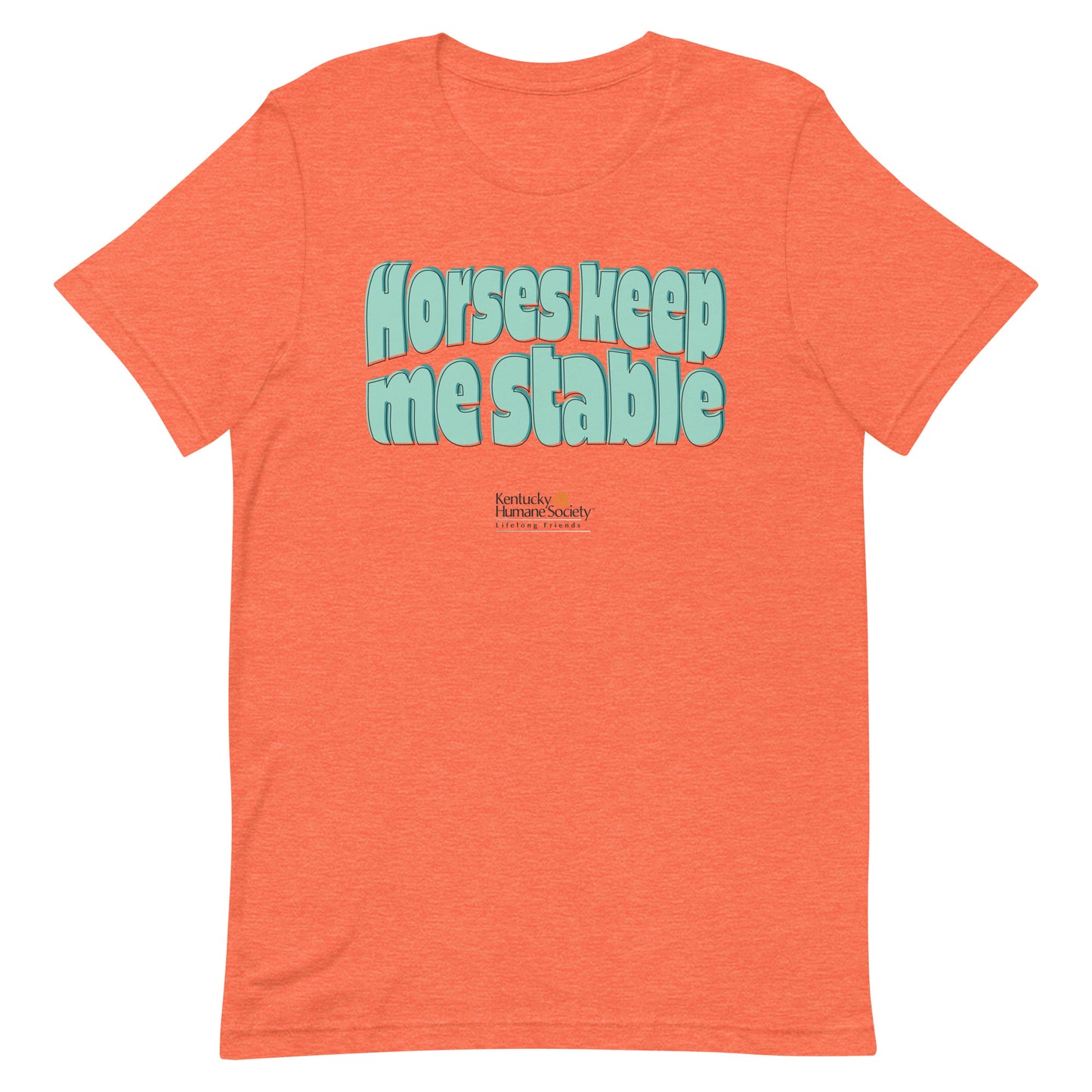 Horses Keep Me Stable Unisex T-shirt