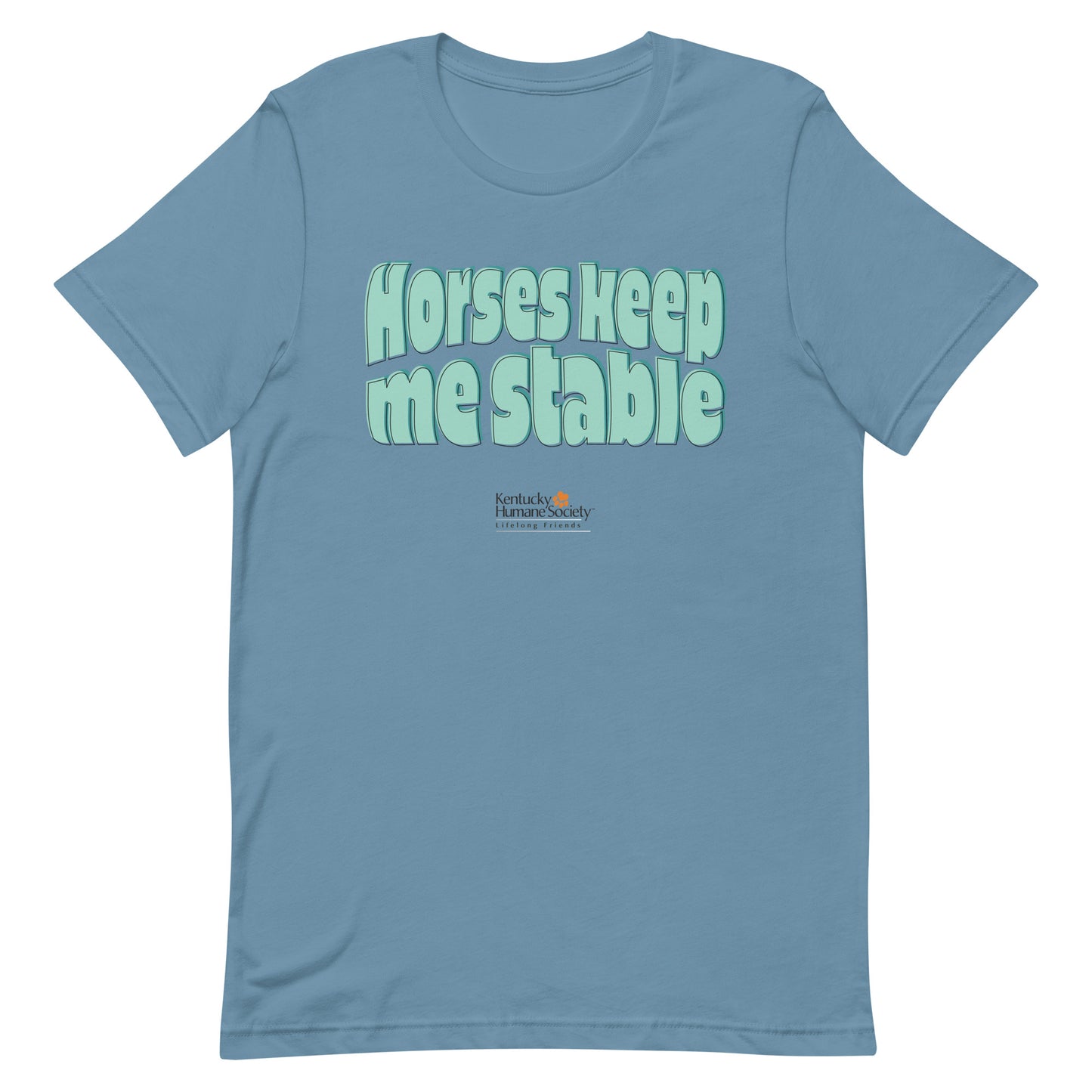Horses Keep Me Stable Unisex T-shirt