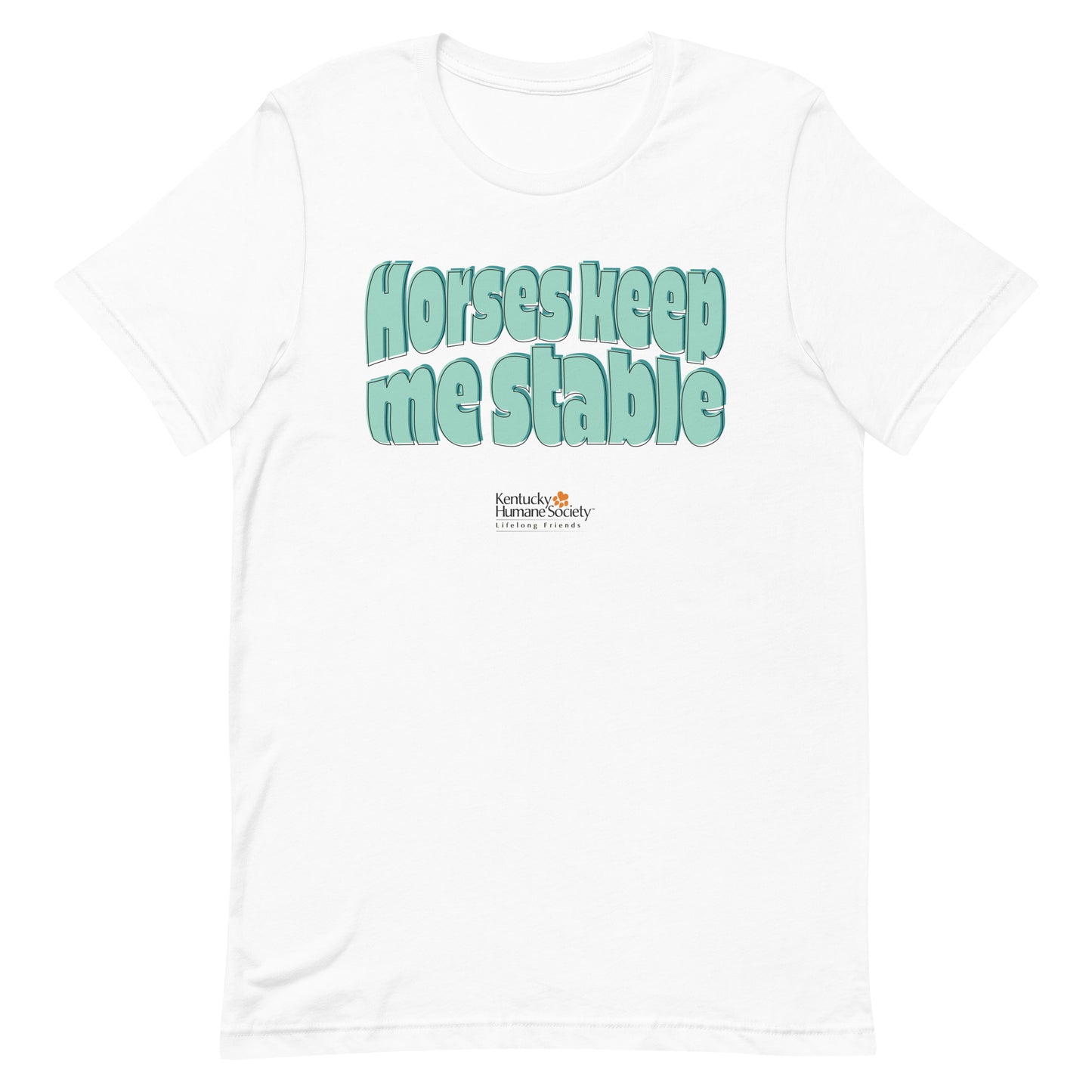 Horses Keep Me Stable Unisex T-shirt
