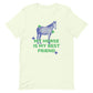 My Horse is My Best Friend Unisex T-shirt