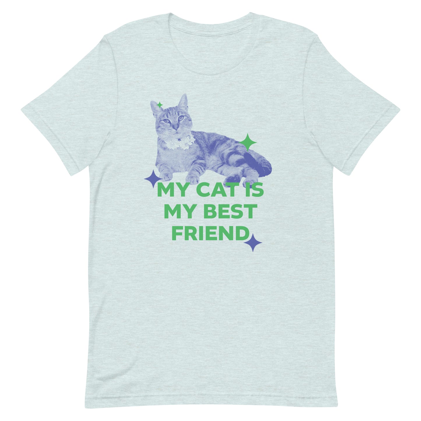 My Cat is My Best Friend Unisex T-shirt