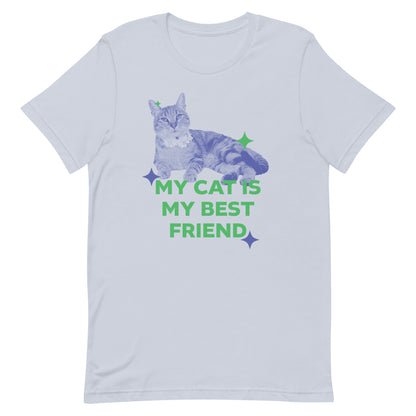 My Cat is My Best Friend Unisex T-shirt