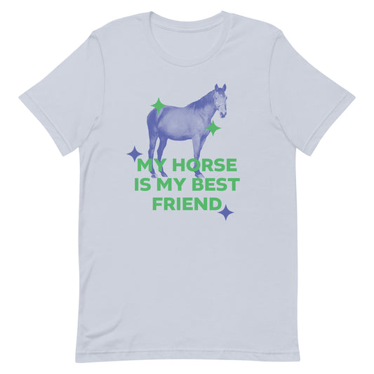 My Horse is My Best Friend Unisex T-shirt